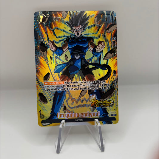 I'm gonna end you! (Bonus Pack Alternate Art) - Starter Deck 9: Shallot Single Card
