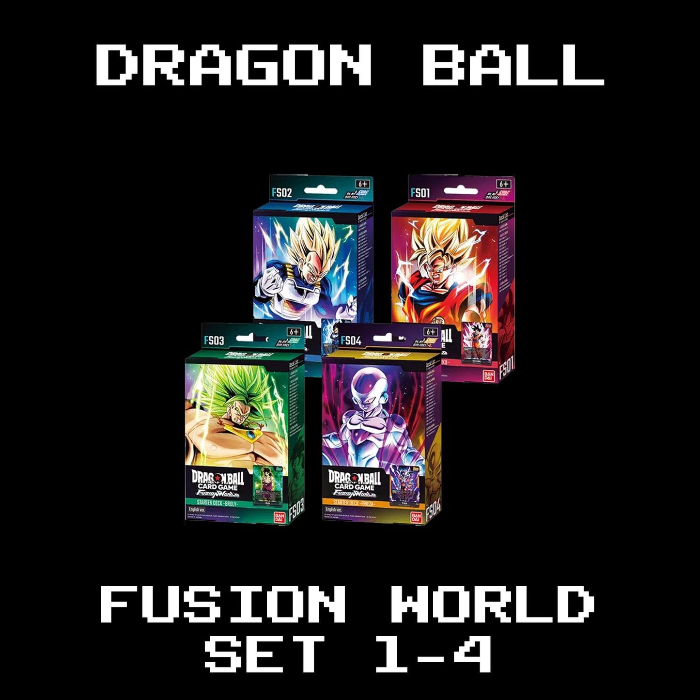 Dragon Ball - Fusion World Trading Cards (Set01-04)